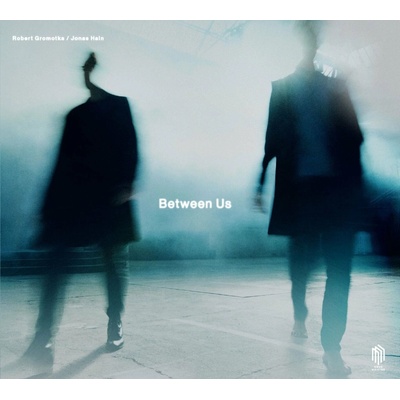Robert Gromotka & Jonas Hain - Between Us (Digipak) CD