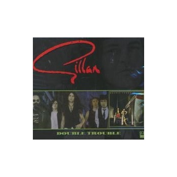 GILLAN: DOUBLE TROUBLE CD