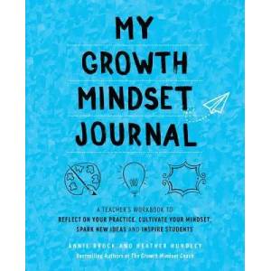My Growth Mindset Journal | Annie Brock, Heather Hundley (ISBN: 9781612438368)