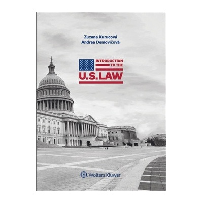Introduction to the U.S. Law - Demovičová Andrea, Kurucová Zuzana