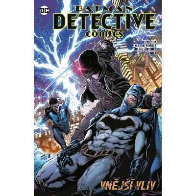 Batman Detective Comics 08: Vnější vliv [Hill Bryan]