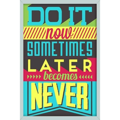 Ceduľa Motivačné tabuľky - Do It Now