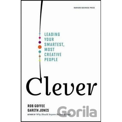 Clever - Leading Your Smartest, Most Creative People Goffee RobPevná vazba