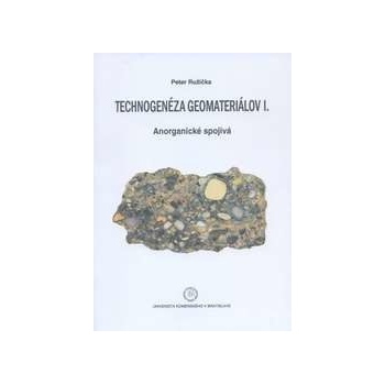 Technogenéza geomateriálov I.