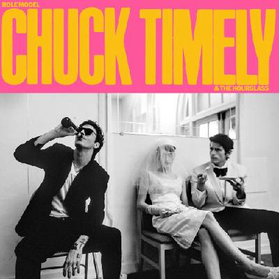 Role Model - Chuck Timely & The Hourglass CD