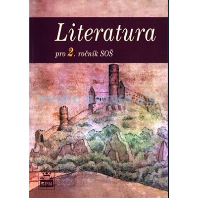 Literatura pro 2. ročník SOŠ Josef Soukal