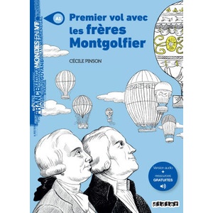 Mondes en VF - Premier vol avec les frères Montgolfier - Niv. A1 - Livre + audios | Cécile Pinson (2025)
