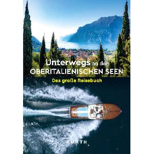 KUNTH Unterwegs an den Oberitalienischen Seen | Rita Henss (ISBN: 9783969651742)