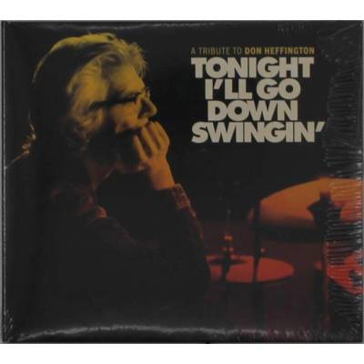 Atjazz - TONIGHT I'LL GO DOWN SWINGIN': A TRIBUTE TO DON HEFFINGTON CD