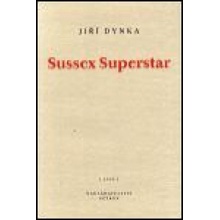 Sussex Superstar - Dynka Jiří