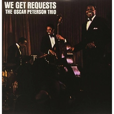 PETERSON OSCAR TRIO - WE GET REQUESTS