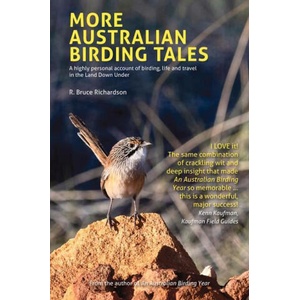More Australian Birding Tales | R Bruce Richardson (ISBN: 9781913679248)