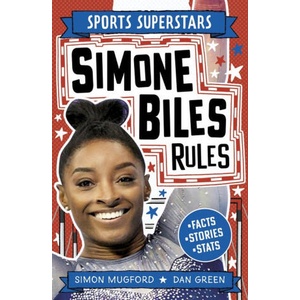 Sports Superstars: Simone Biles Rules | Simon Mugford (ISBN: 9781804536674)