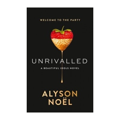 Unrivalled - Alyson Noël