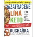 Knihy Zatraceně líná keto kuchařka - Pro ty, kdo nemají čas vařit - Stephanie Laska