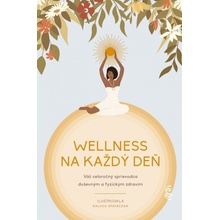 Wellness na každý deň - Raluca Spatacean (ilustrátor)