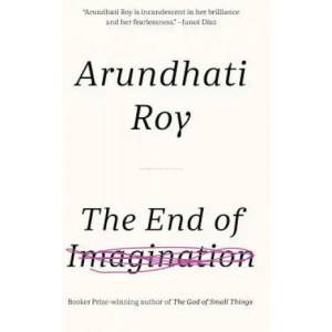 End of Imagination | Arundhati Roy (ISBN: 9781608466191)
