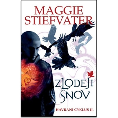 Zlodeji snov Havraní cyklus 2 Maggie Stiefvater SK
