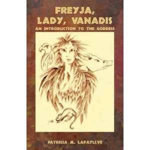 Freyja, Lady, Vanadis | Patricia M Lafayllve (ISBN: 9781598004212)