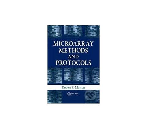 Microarray Methods and Protocols - Robert S. Matson