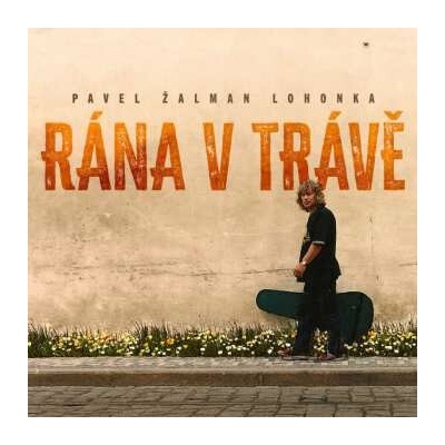 Zalman Pavel Lohonka: Rana V Trave LP