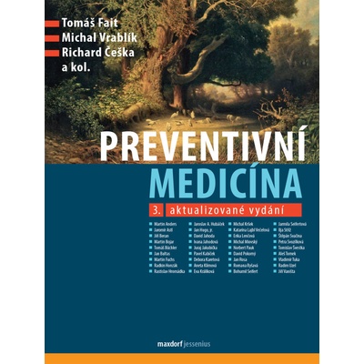 Fait, Tomáš; Vrablík, Michal; Češka, Richard - Preventivní medicína