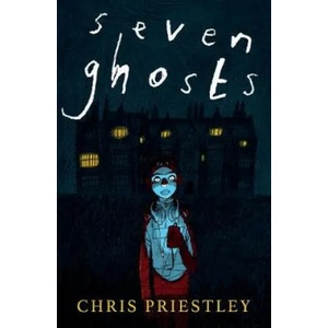 Seven Ghosts | Chris Priestley (ISBN: 9781781128947)
