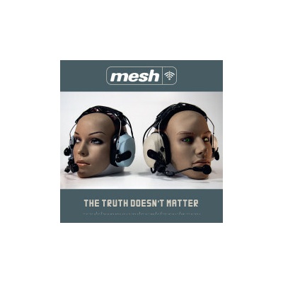 Mesh - Truth Dosen't Matter CD