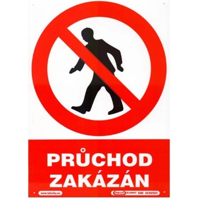 Průchod zakázán 210x297 mm - plast