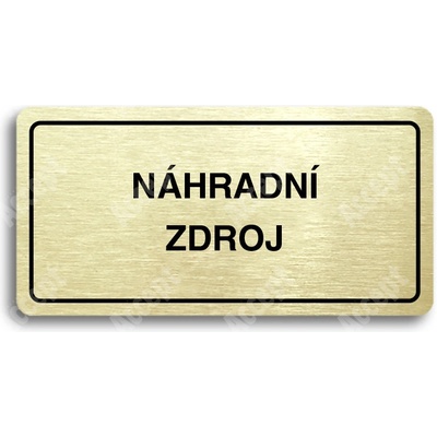 ACCEPT Piktogram NÁHRADNÍ ZDROJ - zlatá tabulka - černý tisk