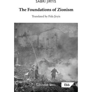 The Foundations of Zionism | Fida Jiryis (ISBN: 9781738468744)