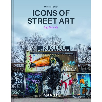 Icons of Street Art - Michael Harker