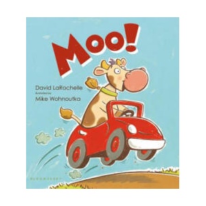 Moo! | David Larochelle, Mike Wohnoutka (ISBN: 9780802738028)