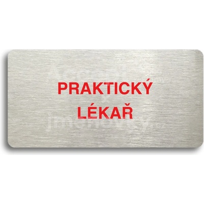 ACCEPT Piktogram PRAKTICKÝ LÉKAŘ - stříbrná tabulka - barevný tisk bez rámečku