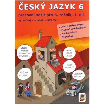 Český jazyk 6, 1. díl (6-56) - Lenka Bičanová