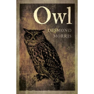 Owl | Morris Desmond (ISBN: 9781780239163)