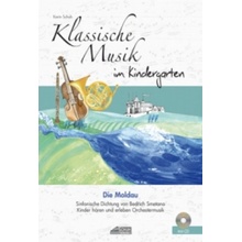 Klassische Musik im Kindergarten - Die Moldau Schuh Karin