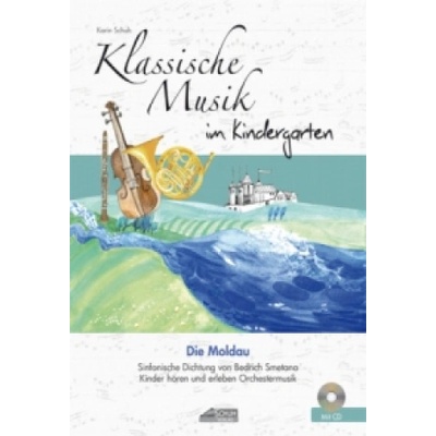 Klassische Musik im Kindergarten - Die Moldau Schuh Karin