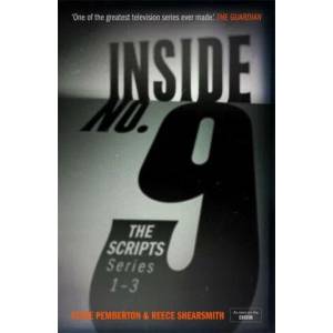 Inside No. 9: The Scripts Series 1-3 | Steve Pemberton, Reece Shearsmith (ISBN: 9781529349344)