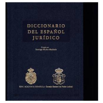 Diccionario del español jurídico | SANTIAGO MUÑOZ MACHADO