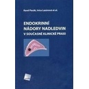 Knihy Endokrinní nádory nadledvin v současné klinické praxi - Karel Pacák, Ivica Lazúrová