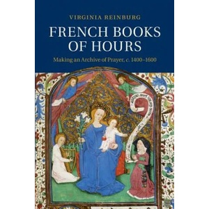 French Books of Hours | Virginia Reinburg (ISBN: 9781107460065)