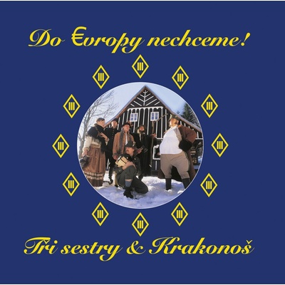 TRI SESTRY - DO EVROPY NECHCEME LP