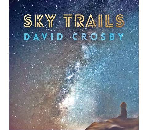 David Crosby - Sky Trails CD