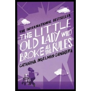 The Little Old Lady Who Broke All the Rules | Catharina Ingelman-Sundberg (2014)