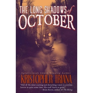 Long Shadows of October | Kristopher Triana (2019)