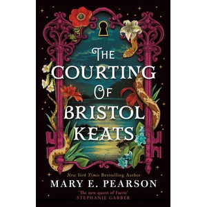 Courting of Bristol Keats | Mary E. Pearson (2024)