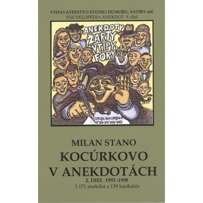 Kocúrkovo v anekdotách, 2. diel roky 1993 - 1998 - Stano Milan