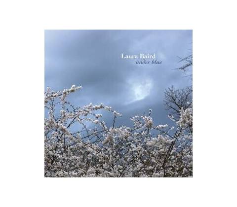 Laura Baird, UNDER BLUE, CD