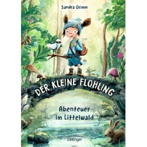 Der kleine Flohling 1. Abenteuer im Littelwald | Sandra Grimm, Anja Grote (ISBN: 9783789108846)